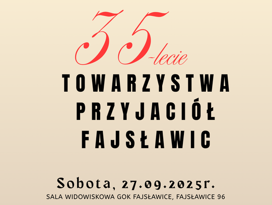 35-lecie działalności Towarzystwa Przyjaciół Fajsławic