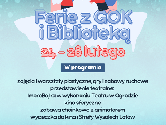 FERIE ZIOMOWE z GOK FAJSŁAWICE & GMINNĄ BIBLIOTEKĄ PUBLICZNĄ W FAJSŁAWICACH