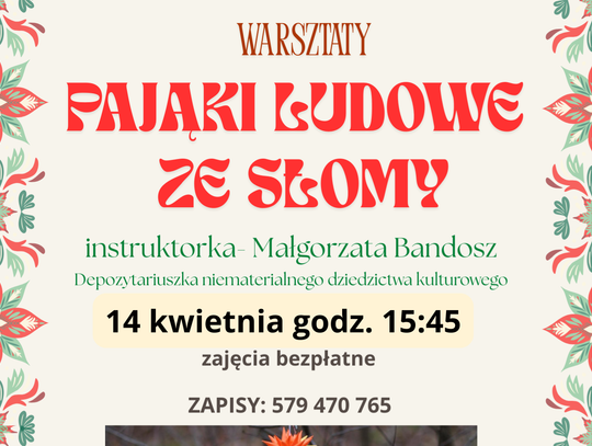 🌾✨ Warsztaty Pająki Ludowe ze Słomy - NOWY TERMIN ✨🌾 🌾✨ Warsztaty Pająki Ludowe ze Słomy - NOWY TERMIN ✨🌾