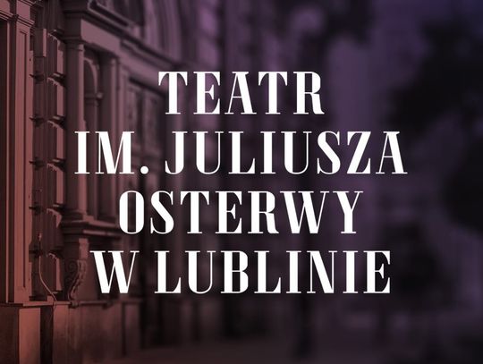 🎭 Wyjazd zorganizowany dla seniorów do Teatru im. Juliusza Osterwy 🎭