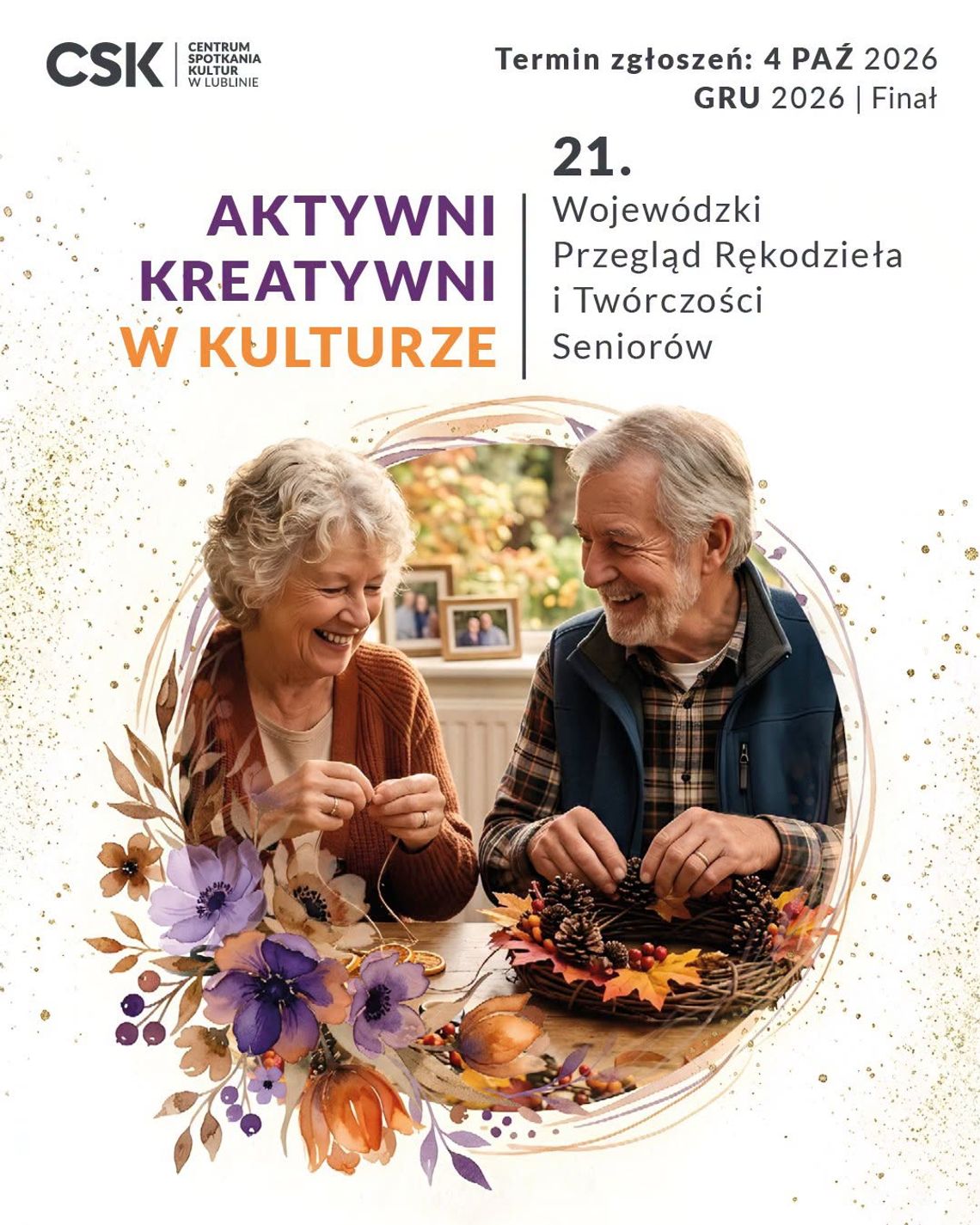 21. Wojewódzki Przegląd Rękodzieła i Twórczości Seniorów „Aktywni - Kreatywni w Kulturze”