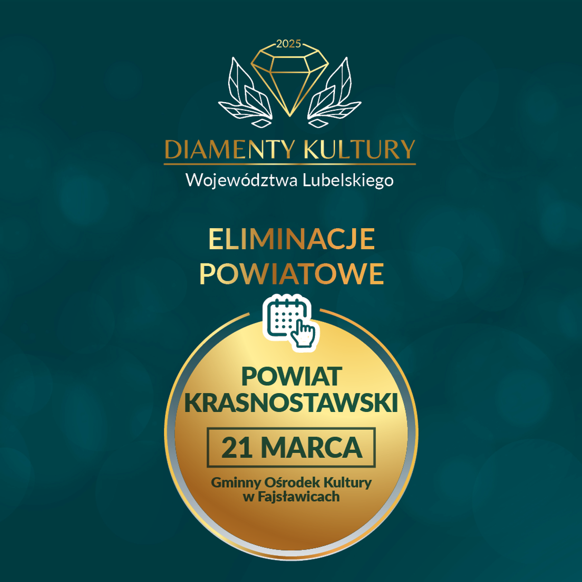 Eliminacje Powiatowe Konkursu Diamenty Kultury Województwa Lubelskiego 2025 Eliminacje Powiatowe Konkursu Diamenty Kultury Województwa Lubelskiego 2025