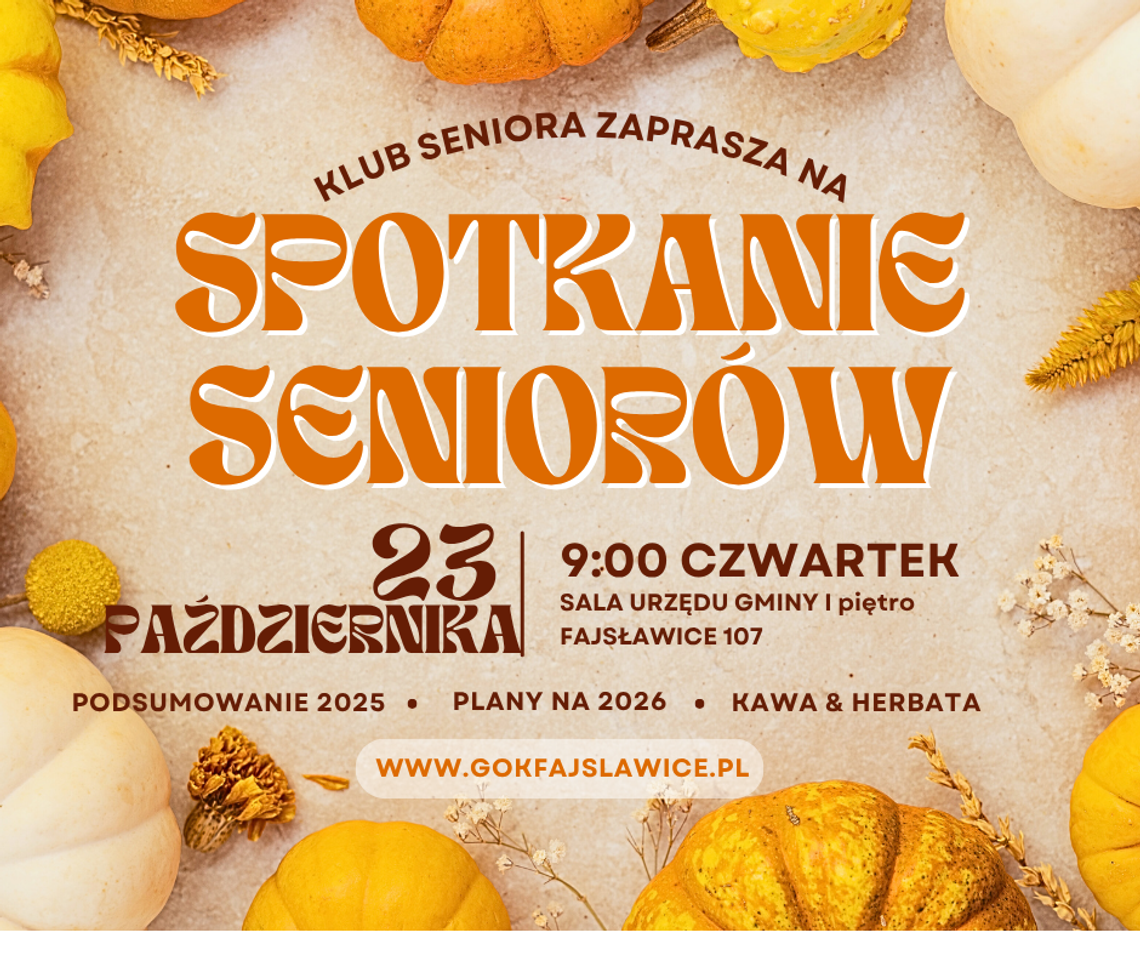 🍂 SPOTKANIE SENIORÓW! 🍂 🍂 SPOTKANIE SENIORÓW! 🍂