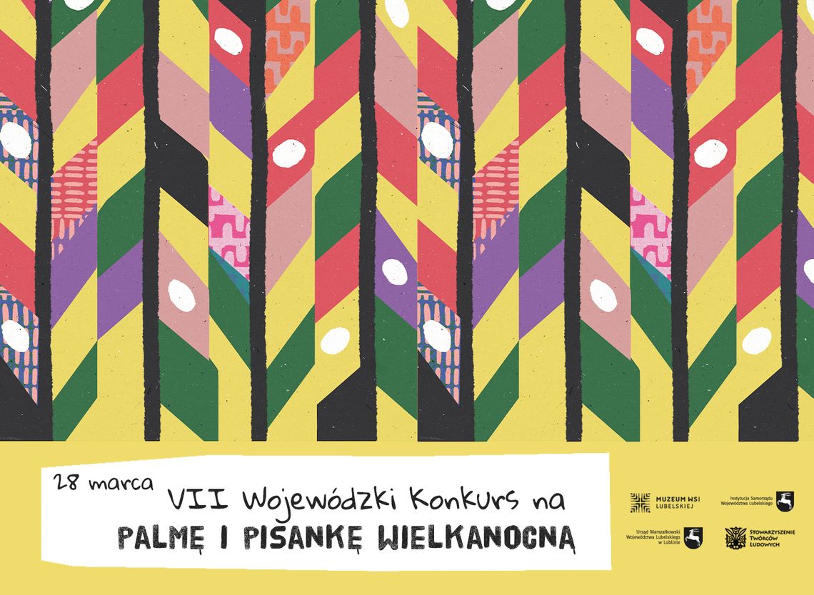 VII Wojewódzki Konkurs na Palmę i Pisankę Wielkanocną